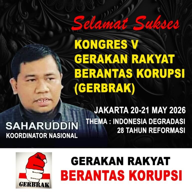 Kongres V GERBRAK: 28 Tahun Reformasi Dinilai Alami Kemunduran, Saharuddin Diprediksi Kembali Pimpin Secara Aklamasi